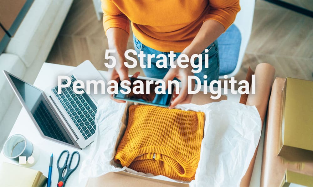 Strategi pemasaran digital untuk bisnis kecil, menggambarkan berbagai teknik pemasaran yang efektif